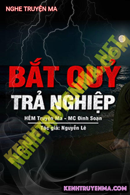 Bắt Quỷ Trả Nghiệp
