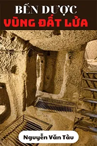 Bến Dược Vùng Đất Lửa