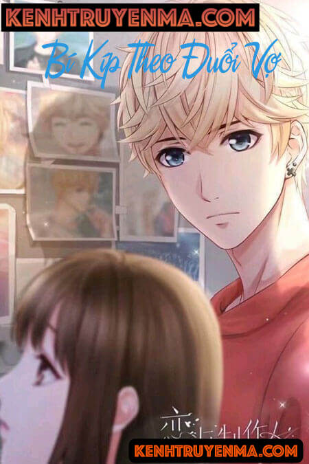 Bí Kíp Theo Đuổi Vợ - Truyện Ngôn Tình