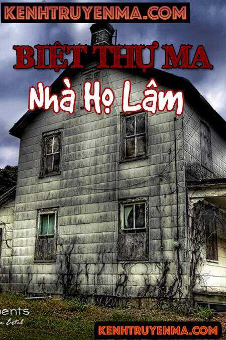 Biệt Thự Ma Nhà Họ Lâm