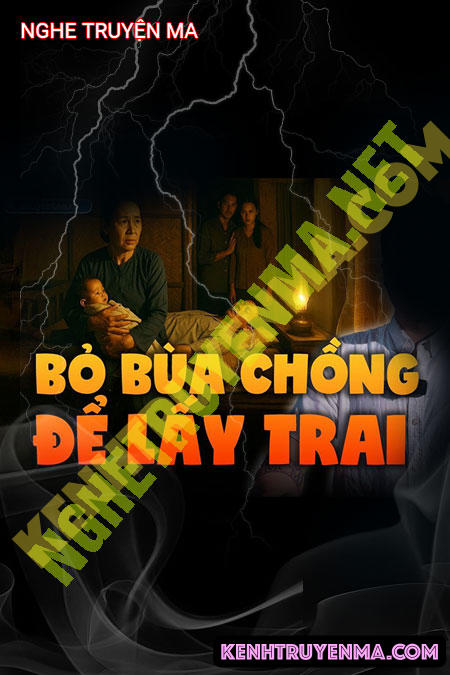 Bỏ Bùa Hại Chồng Để Lấy Trai
