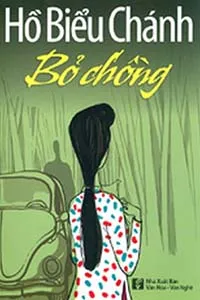 Bỏ Chồng - Hồ Biểu Chánh