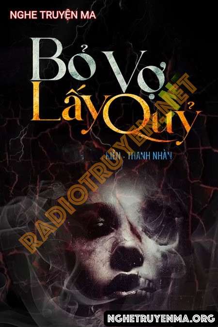 Bỏ Vợ Lấy Quỷ