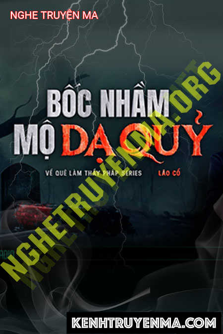 Bốc Nhầm Mộ Quỷ