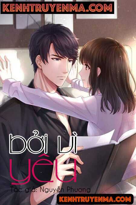 Bời Vì Yêu - Truyện Ngôn Tình