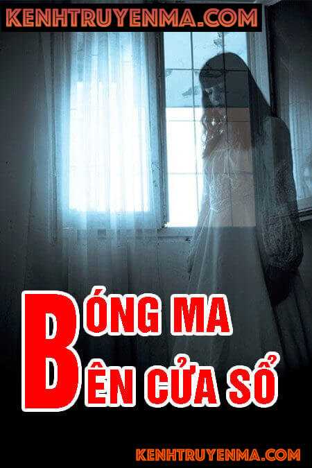 Bóng ma bên cửa sổ