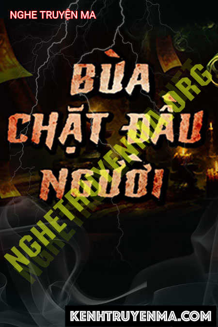 Bùa Chặt Đ.ầu