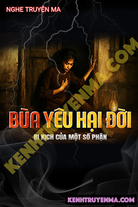 Bùa Yêu Hại Đời