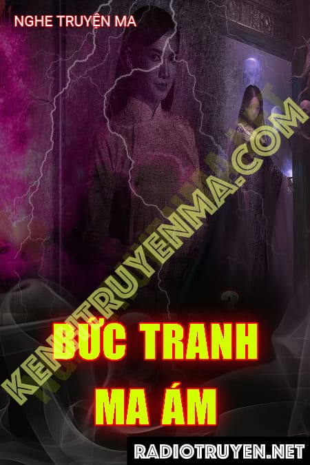 Bức Tranh Phong Ấn Vong Hồn Ghê Rợn