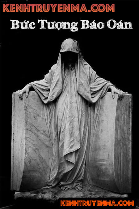 Bức Tượng Báo Oán - Truyện Ma