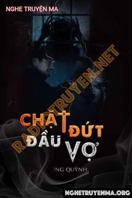 C.hặt Đứt Đầu Vợ - Duy Thuận