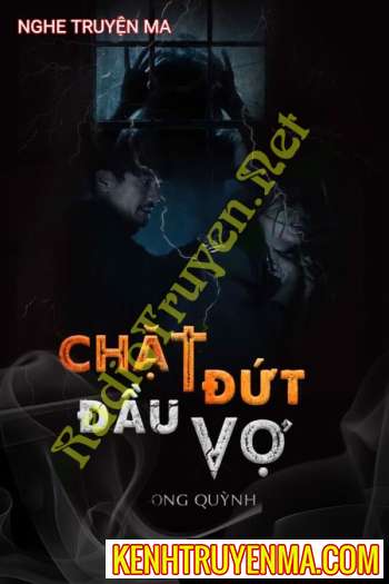 C.hặt Đứt Đầu Vợ