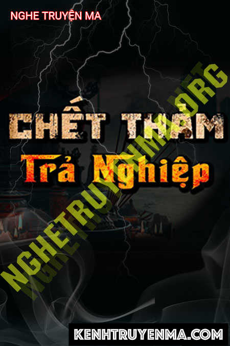 C.hết Thảm Trả Nghiệp