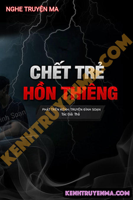 C.hết Trẻ Hồn Thiêng