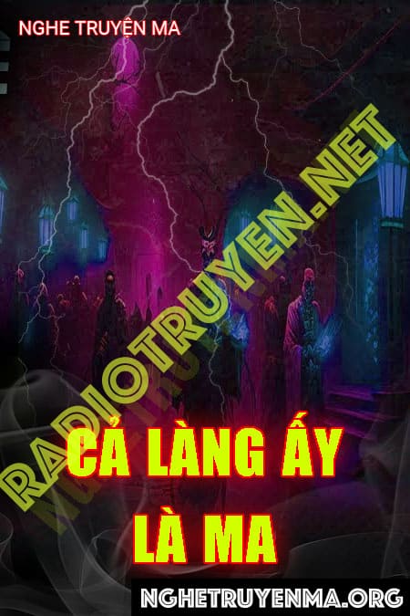 Cả Làng Ấy Là Ma