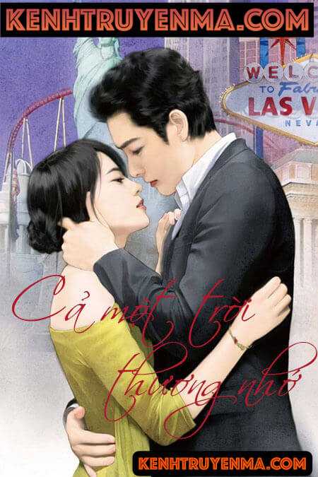 Cả Một Trời Thương Nhớ - Truyện Ngôn Tình