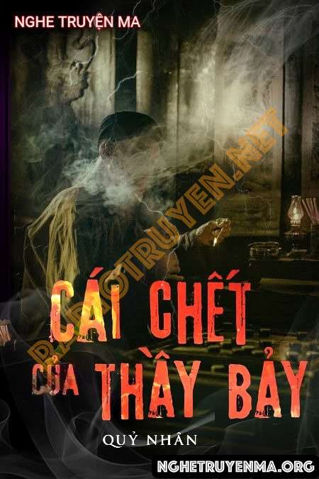 Cái C.hết Của Thầy Bảy