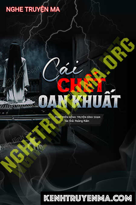 Cái C.hết Oan Nghiệt