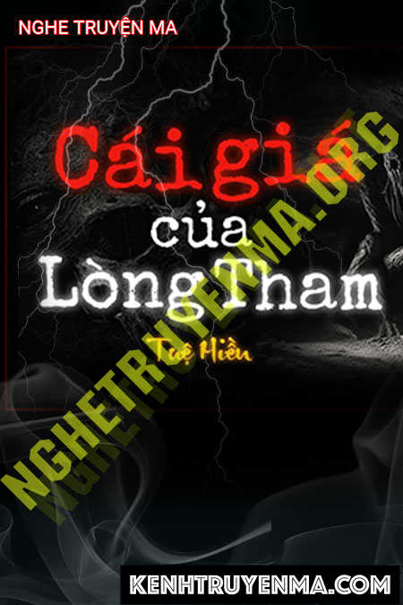 Cái Giá Của Lòng Tham