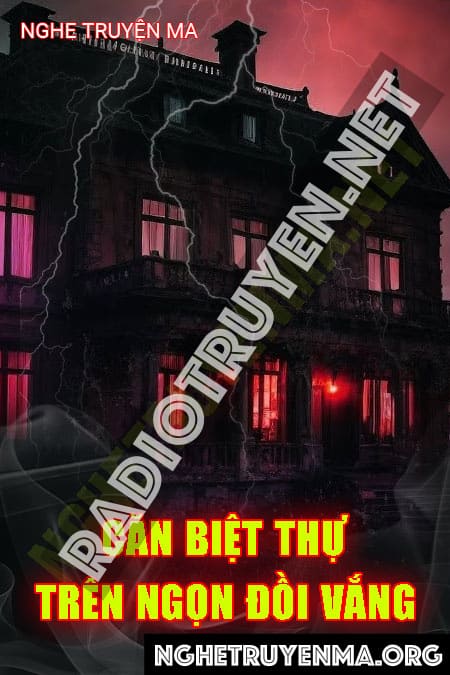 Căn Biệt Thự Trên Ngọn Đồi Vắng