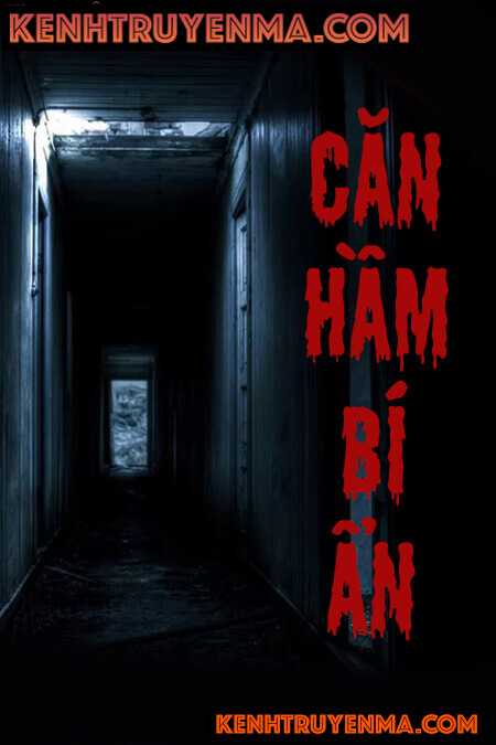 Căn Hầm Bí Ẩn