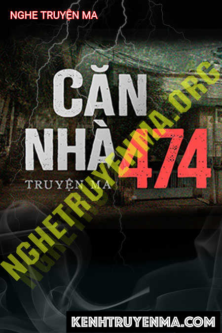 Căn Nhà 474