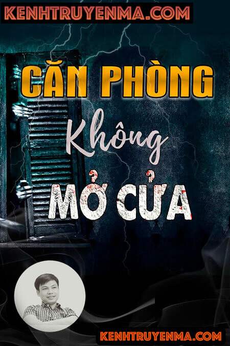 Căn Phòng Không Mở Cửa