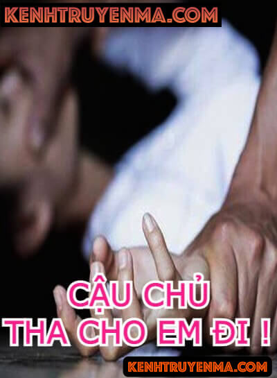 Cậu Chủ Tha Cho Em Đi