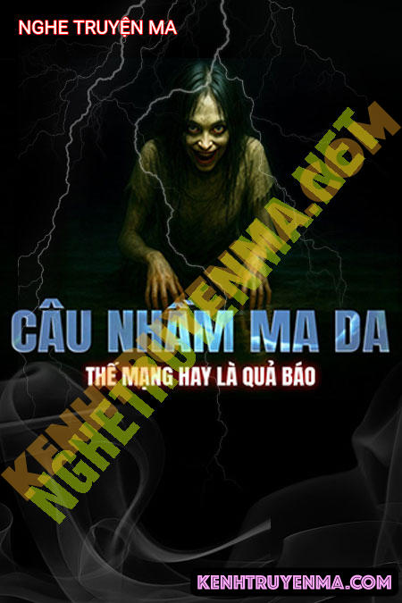 Câu Nhầm Ma Da
