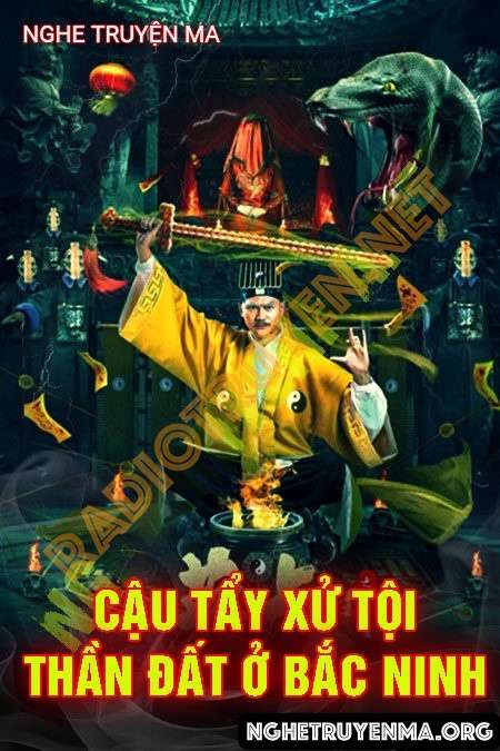 Cậu Tẩy Xử Tội Thần Đất Ở Bắc Ninh