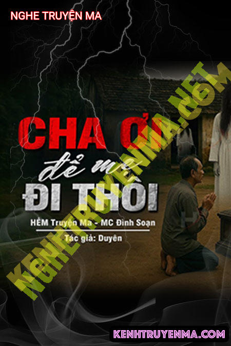 Cha Ơi Để Mẹ Đi Thôi