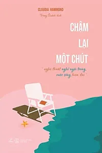 Chậm Lại Một Chút