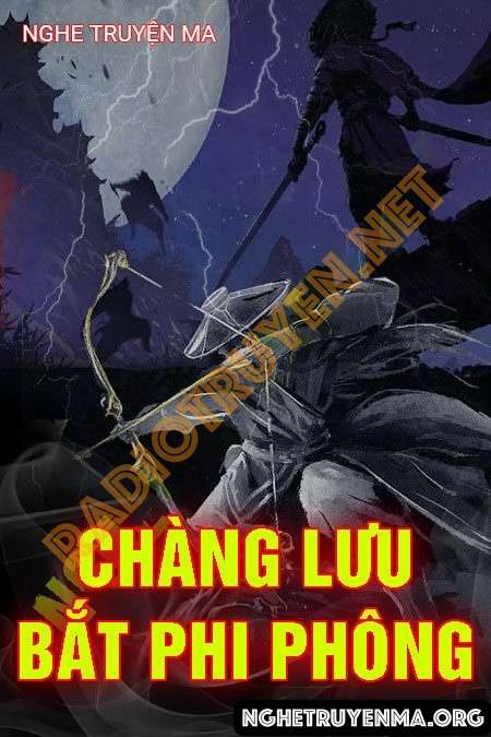 Chàng Lưu Bắt Phi Phông - Quàng A Tũn