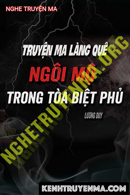 Chàng Nhà Văn Và Ngôi Mộ Trong Biệt Phủ