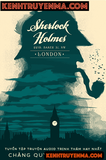 Chàng quý tộc độc thân - Tuyển tập Sherlock Holmes