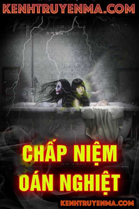 Chấp Niệm Oan Nghiệt