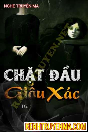 Chặt Đ.ầu Giấu X.ác