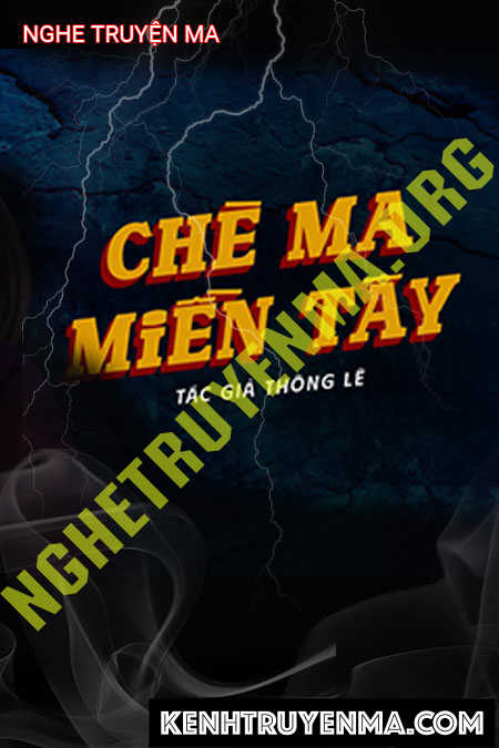 Chè Ma Miền Tây