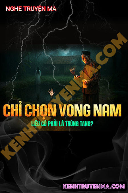 Chỉ Chọn Vong Nam