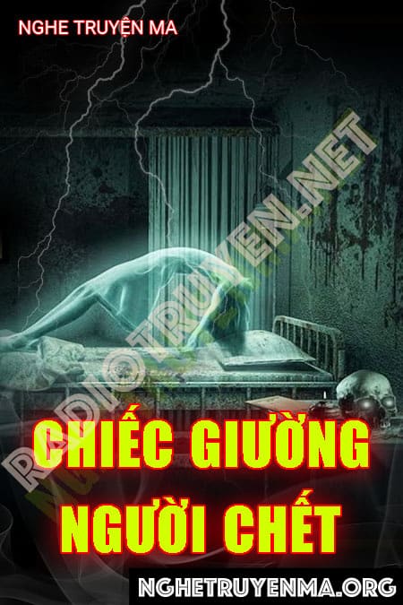 Chiếc Giường Người C.hết - Ngọc Lâm