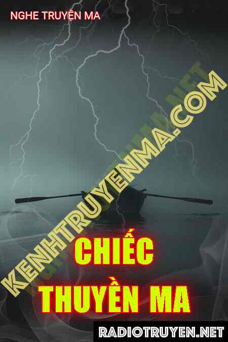 Chiếc Thuyền Ma - Tác Giả Lê Đức Nam - Giọng Đọc Trần Thy
