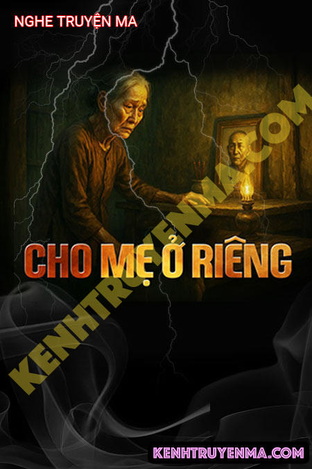 Cho Mẹ Ở Riêng
