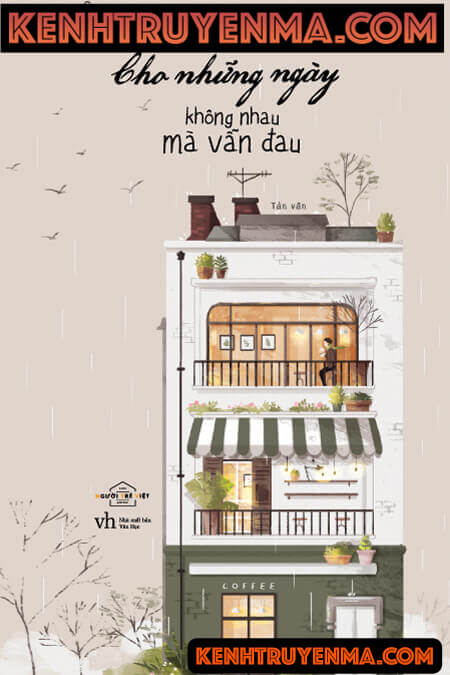 Cho Những Ngày Không Nhau Mà Vẫn Đau