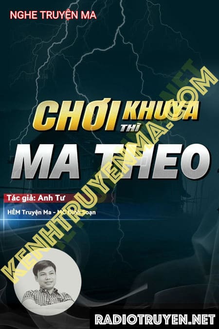 Chơi Khuya Ma Theo