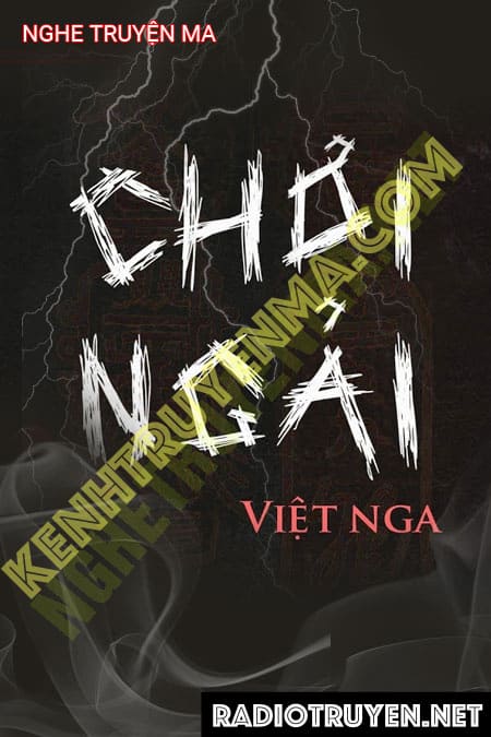 Chơi Ngải - Giọng đọc Trần Thy