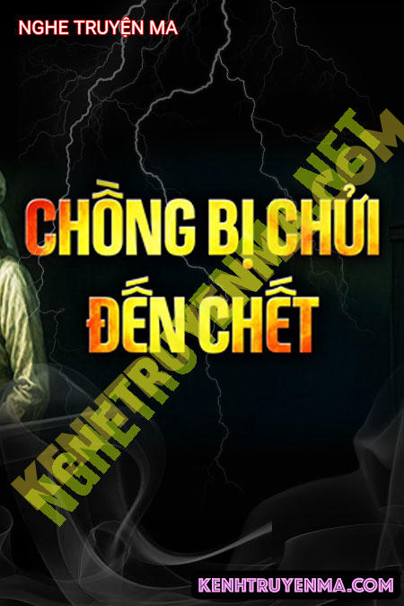 Chồng Bị C.hửi Đến C.hết