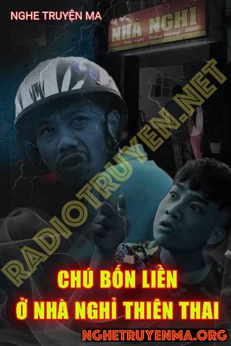 Chú Bốn Liên Ở Nhà Nghỉ Thiên Thai