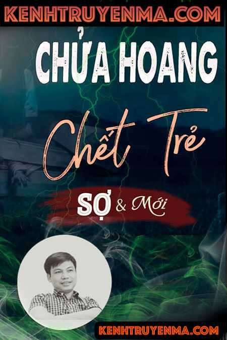 Chửa hoang chết trẻ