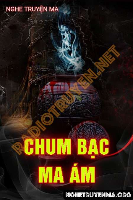Chum Bạc Ma Ám