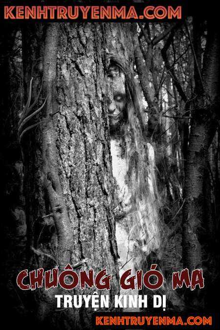 Chuông Gió Ma - Truyện Kinh Dị